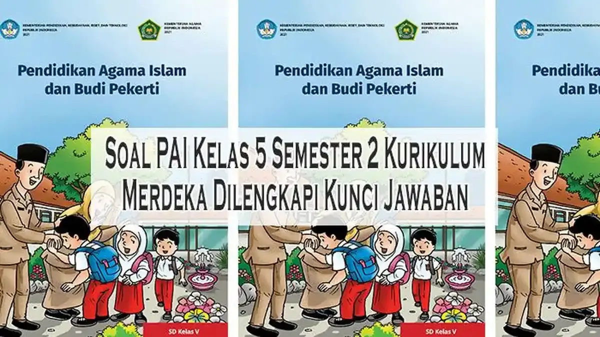 5 Rahasia Soal Agama Kelas 5 Semester 2 dan Kunci Jawaban 2026