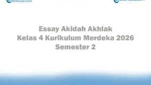 Soal Jawaban 47 Essay Akidah Akhlak Kelas 4 Kurikulum Merdeka 2026