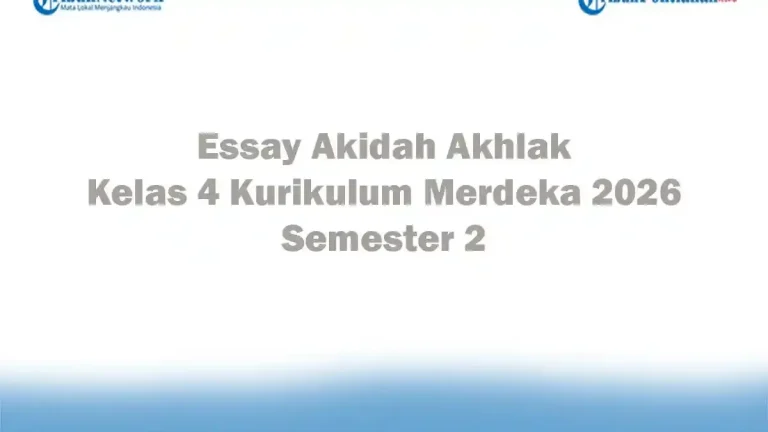 Ternyata 40 Soal Akidah Akhlak Kelas 4 Semester 2 dan Kunci Jawaban 2026 Auto Nilai 100