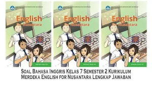 Soal Bahasa Inggris Kelas 7 Semester 2 Kurikulum Merdeka English for
