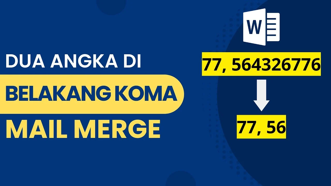 Ternyata Begini Cara Ubah Bentuk Angka di Mail Merge Word Agar Hasilnya Akurat